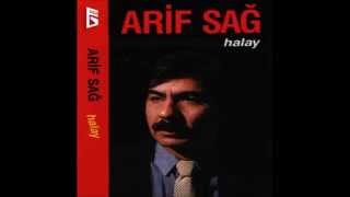 Arif Sağ - Çekin Halay Dizilsin   [Official Audio]