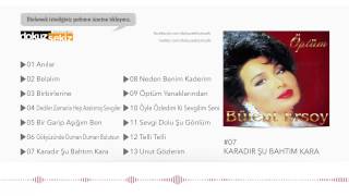 Bülent Ersoy - Karadır Şu Bahtım Kara (Official Audio)