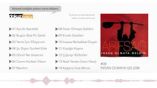 Arif Sağ - İnsan Olmaya Geldim (Official Audio)