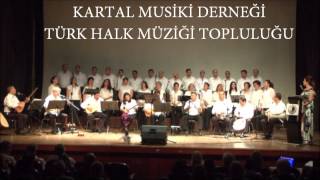 Erzurum'un Dağında - Kartal Musiki Derneği THM Topluluğu