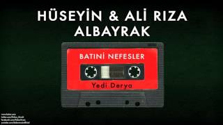 Hüseyin & Ali Rıza Albayrak - Yedi Derya [ Batıni Nefesler © 2003 Kalan Müzik ]
