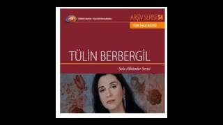 Tülin Berbergil - İndim Dere Beklerim Kastamonu Türküsü