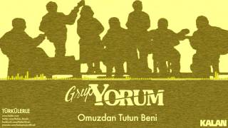 Grup Yorum - Omuzdan Tutun Beni - [ Türkülerle © 1992 Kalan Müzik ]