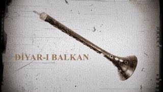 Diyar-ı Balkan - Ben Yemenimi Al İsterim