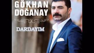 Gökhan Doğanay - Dardayım 2016