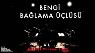 Bengi Bağlama Üçlüsü - Kekliği Vurdum Taşta [ 20. Yıl © 2009 Kalan Müzik ]