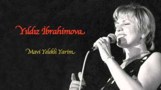 Yıldız İbrahimova - Mavi Yelekli Yarim [ Annemden Rumeli Türküleri © 2011 Kalan Müzik ]