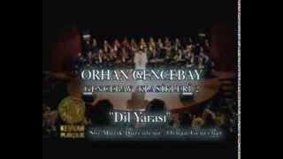 Dil Yarası - Orhan Gencebay(Official Video)