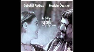 Mustafa Özarslan - Sabahat Akkiraz      Senden Oldu (HD Audio)