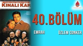 Kınalı Kar - 40.Bölüm