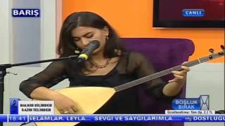 Tuğçe AKYILDIZ - Uslanmadı Benim Divane Gönlüm - Barış TV 26.09.2015