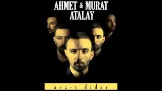 Ahmet & Murat Atalay - Ulu Dağlar Gibi Kar Olan Başım
