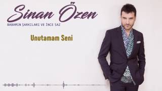 Sinan Özen - Unutamam Seni (Official Lyric Video)