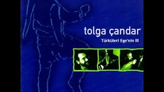 Tolga Çandar - Kekliği Vurdum Taşta [Türküleri Ege'nin 3 © 2001 Kalan Müzik ]