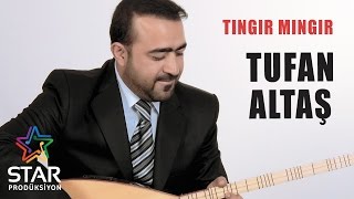 Tufan Altaş - Tıngır Mıngır (Official Audio)