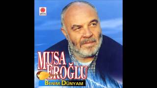 Musa Eroğlu - Kıyma Felek