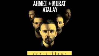 Ahmet & Murat Atalay - Yürü Yürü Yalan Dünya
