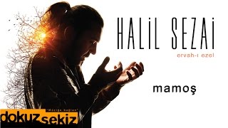 Halil Sezai - Ervah-ı Ezelden (Official Audio)
