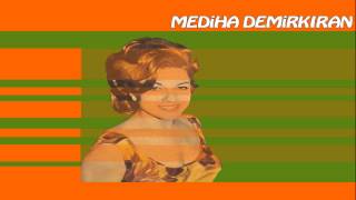 Mediha Demirkıran - Darıldın Mı Cicim Bana (Official Audio)