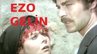 Ezo Gelin - Türk Filmi