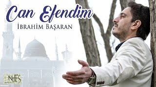 Can Efendim - İbrahim Başaran    2016 Orjinal Klip