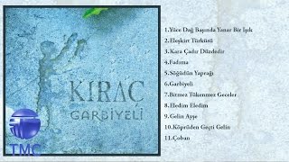 Kıraç - Kara Çadır Düzdedir (Official Audio)